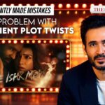Watch: The problem with convenient plot twists: Case study: Tere Ishk Mein